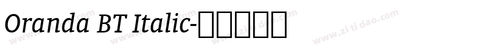 Oranda BT Italic字体转换